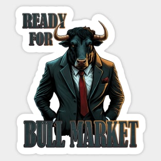 Suited Up & Bullish. Broker Bull ready for the Bull Market Sticker